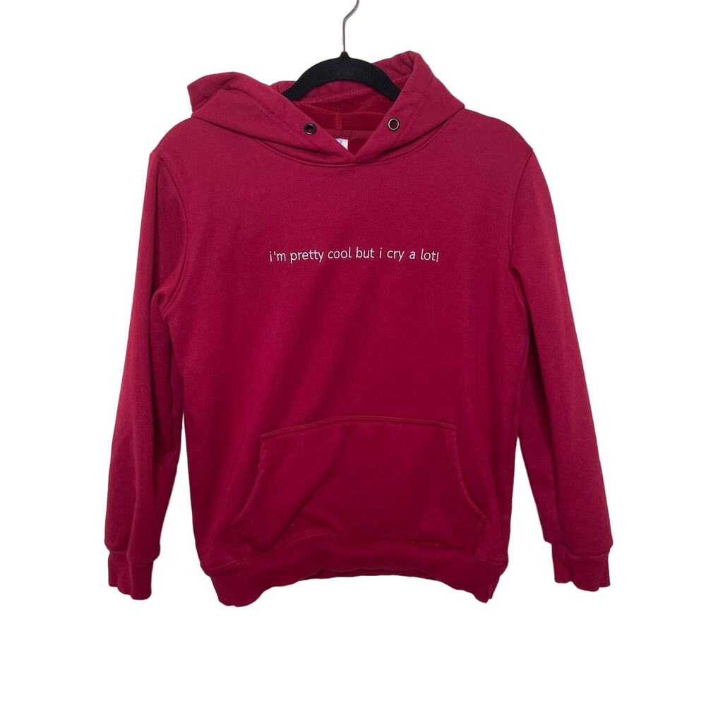 Im Pretty Cool But I Cry A Lot Wipe Tears Here Dramatic Hoodie Sweatshirt‎ Red L